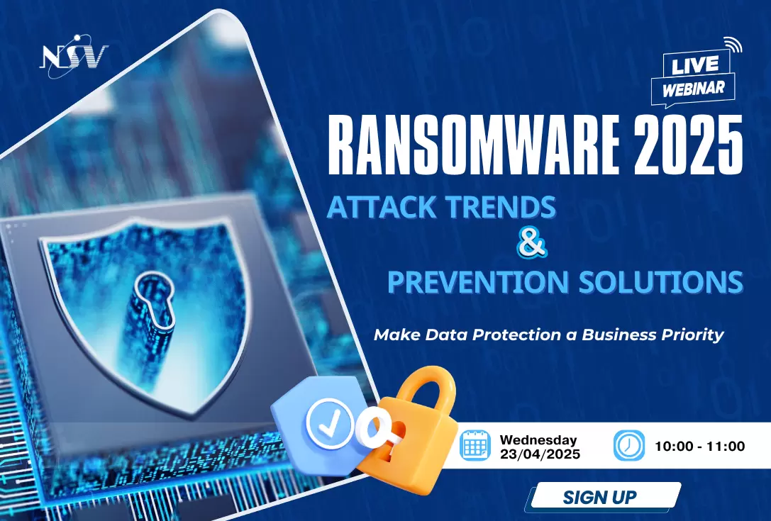 WEBINAR: RANSOMWARE 2025 - Attack Trend & Prevention Solutions | April - 2025