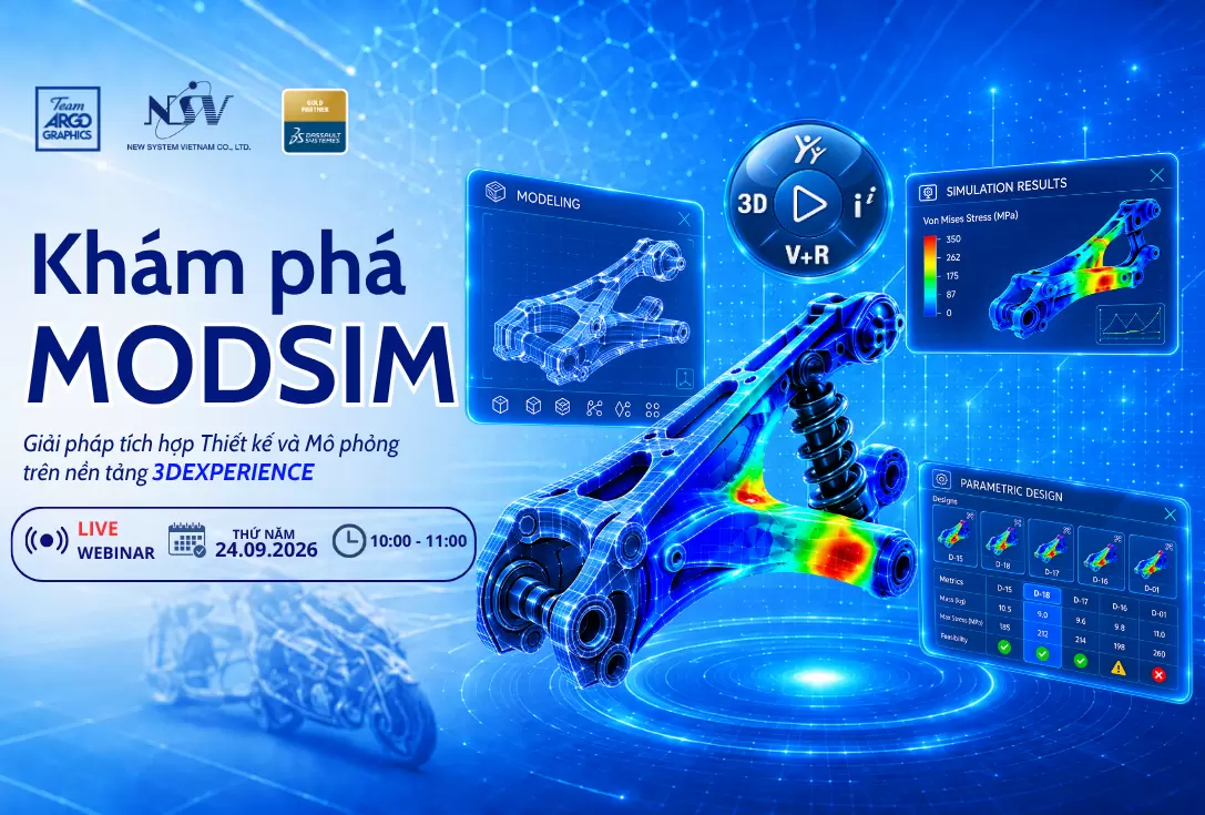 Webinar: Khám phá MODSIM: Giải pháp tích hợp Thiết kế và Mô phỏng trên nền tảng 3DEXPERIENCE